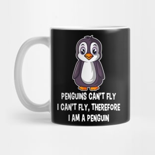 Penguins Can't Fly, I'm A Penguin Gift Mug